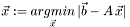 \[\vec{x}:=\displaystyle\mathop{argmin}_{\vec{x}}|\vec{b}-A\,\vec{x}|\]